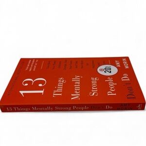 13 Things Mentally Strong People Don’t Do by Amy Morin Self Help Growth Book